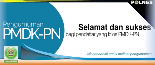 Pengumuman (CADANGAN) PMDK-PN (PBUD) POLNES 2018-2019