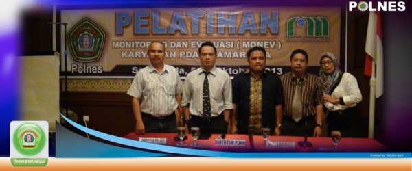 POLNES GELAR PELATIHAN MONEV BAGI PARA PEJABAT PDAM