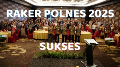 RAKER POLNES 2025: Sinergi Wujudkan Kinerja Tepat Sasaran Menuju Polnes yg Inovatif &amp; Berdaya Saing