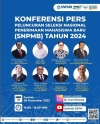 08 Desember, KEMDIKBUDRISTEK Gelar Konferensi Pers Peluncuran Seleksi Nasional Penerimaan Mahasiswa Baru / SNPMB Tahun 2024