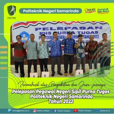 PELEPASAN PEGAWAI NEGERI SIPIL PURNA TUGAS DI POLITEKNIK NEGERI SAMARINDA TAHUN 2022