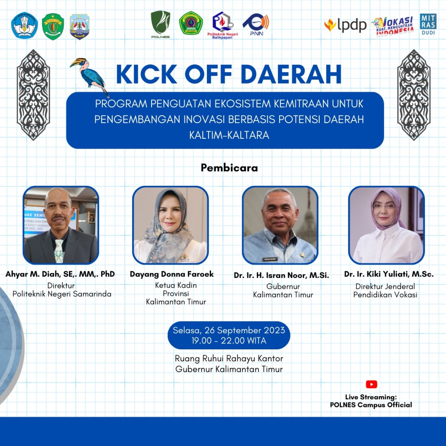 KICK OFF DAERAH PROGRAM PENGUATAN EKOSISTEM KEMITRAAN PTN VOKASI  BERBASIS POTENSI DAERAH KALTIMTARA