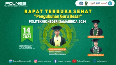 Live Streaming Pengukuhan Guru Besar Pertama POLNES Prof. Dr. Ramli Thahir, ST.,MT Dalam Rapat Terbuka Senat Politeknik Negeri Samarinda 14 Nov. 2024